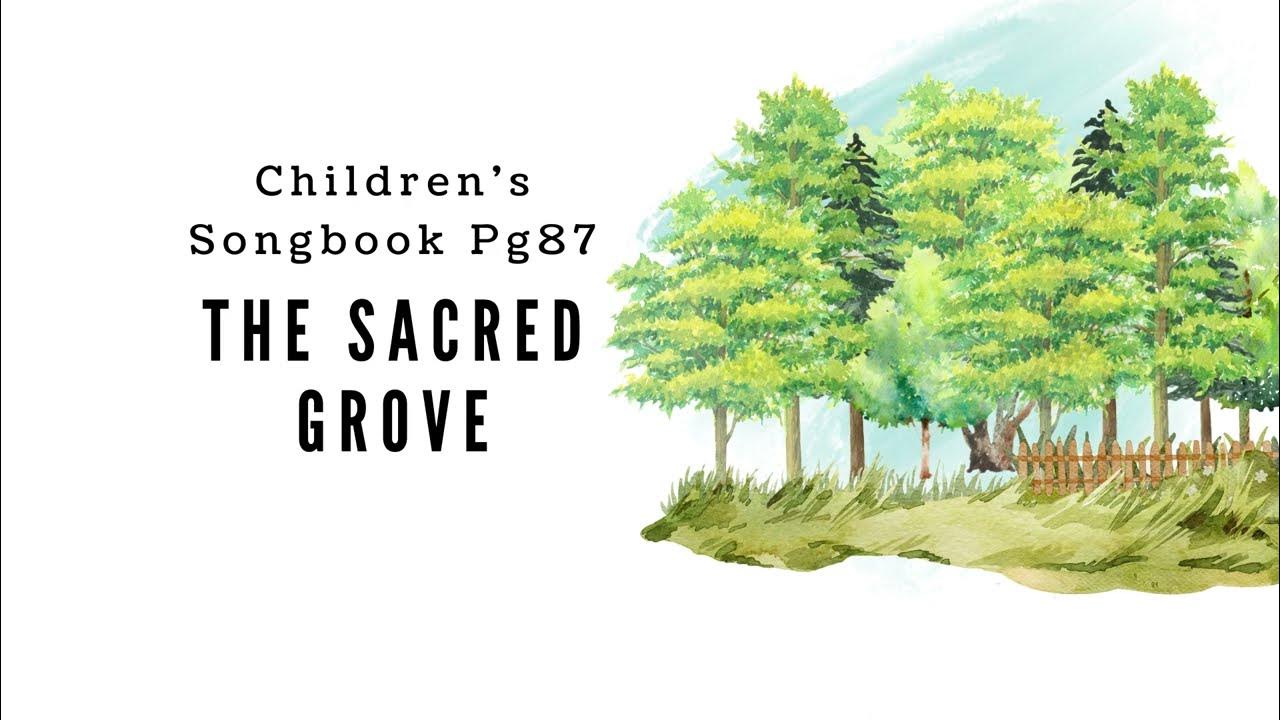 The Sacred Grove LDS Primary Song Sing Along YouTube