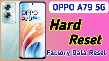 Oppo a79 5g reset kaise kare/Oppo a79 5g factory data reset/how to reset Oppo a79