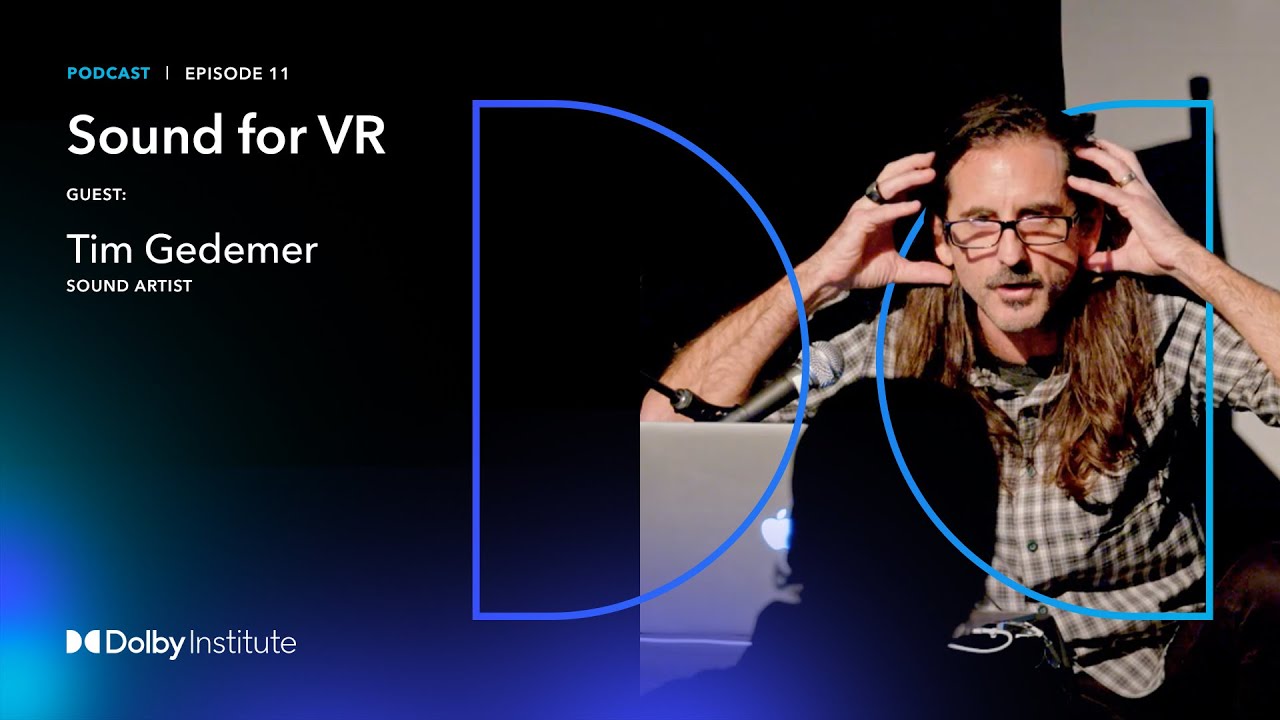 Tim Gedemer: Sound for VR