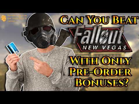 Can You Beat Fallout: New Vegas With Only Pre-Order Bonuses?