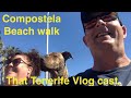 What's Happening in Tenerife. Compostela Beach