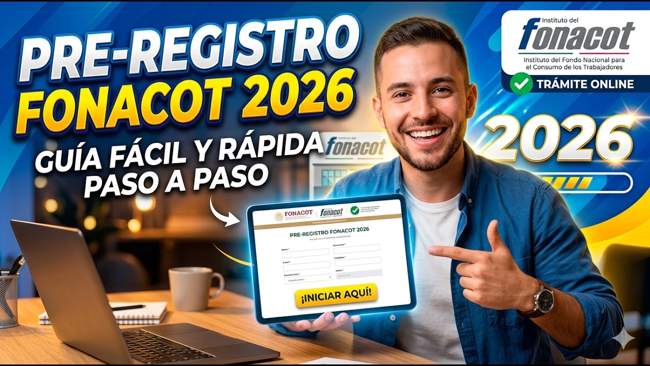 FONACOT 2026: Cómo hacer tu preregistro en línea paso a paso (Rápido y ...