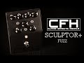 Cfh pedals sculptor fuzz