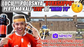 Polosnya Btr Sappo Live Perdana Di Nimo Tv - Momen Lucu Sappo Up Gaming Maya Nadia