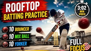 🏏 No Ground? No Problem 🔥Rooftop batting practice with 10 bouncers, 10 yorkers &amp; 10 mixed balls 💪