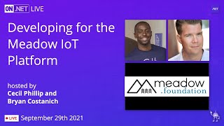 On .NET Live - Developing for the Meadow IoT Platform