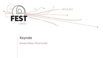 Keynote: Brandon Philips, CTO of CoreOS