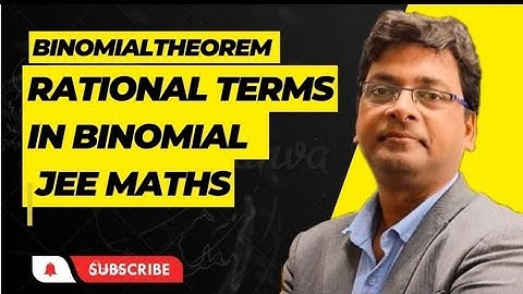 Rational and Irrational terms in Binomial theorem||  JEE Maths 2023-24|| @conceptnsolution
