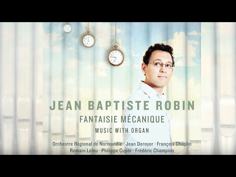 Jean Baptiste Robin: Fantaisie Mécanique - Upcoming offline release (1st of March) - Jean Baptiste Robin: Fantaisie Mécanique - Upcoming offline release (1st of March)