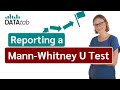 Understanding and Reporting the Mann-Whitney U Test