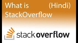 What is StackOverflow  | Hindi