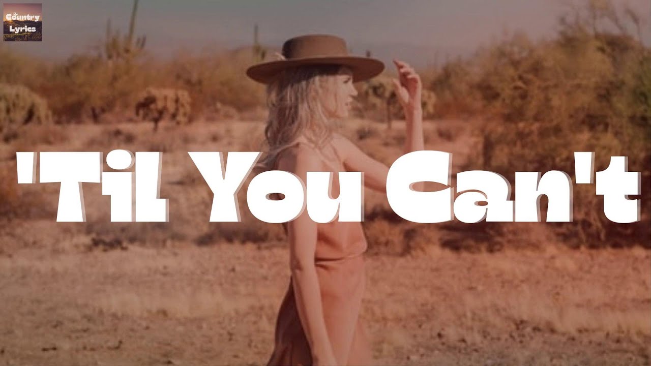 Cody Johnson 'Til You Can't (Lyrics) YouTube