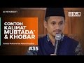 Almuyassar 35  contoh kalimat mubtada dan khobar  ustadz m abduh tuasikal