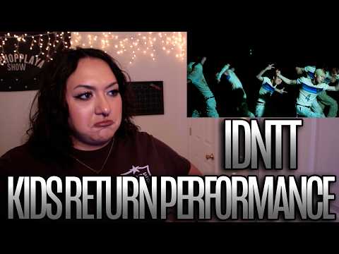 idntt 아이덴티티 'Kids Return' Performance MV Reaction