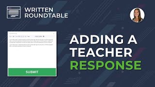 Adding a Teacher Submission for Follow Up Questions in the Written RoundTable