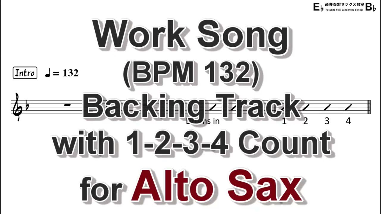 Work Song - Backing Track with 1-2-3-4 Count for Alto Sax - YouTube