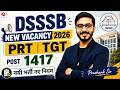 DSSSB New Vacancy 2026 | DSSSB Vacancy 2026 | DSSSB PRT TGT Vacancy 2026 | DSSSB Notification 2026
