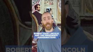 Robert Todd Lincoln should've kept his distance right after the second assassination attempt.