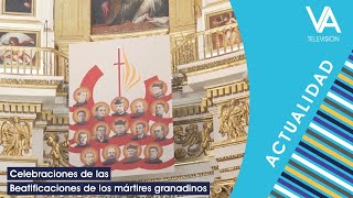 Celebraciones de las Beatificaciones de los mártires granadinos