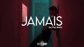 Video thumbnail of "Instru Rap Trap/Mélancolique/Douce - JAMAIS - Prod. By FLOZ BEATS"