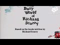 The Busy World Of Richard Scarry End Credits Add Round 3 The Busy World Of Richard Scarry End Credits Add Round 3