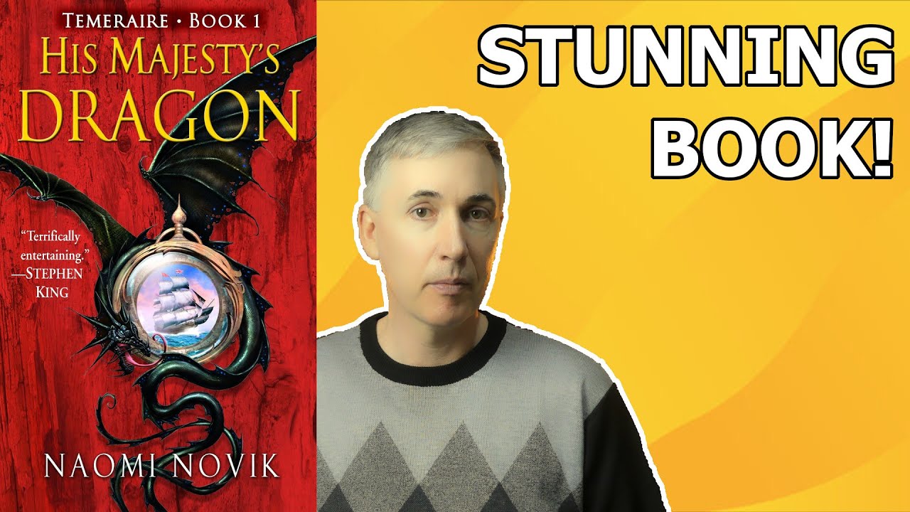 Noami Novik - His Majesty's Dragon  - Book Review