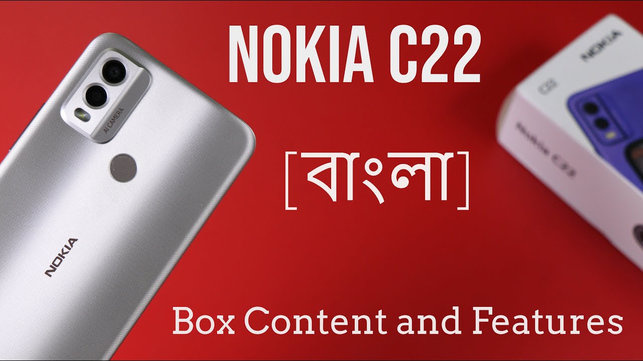 Nokia C22 [বাংলা] Unboxing and Features Best smartphone under 8000