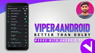 Viper4Android - Installation Guide & Free Presets | Works With Android 11, 10 & 9