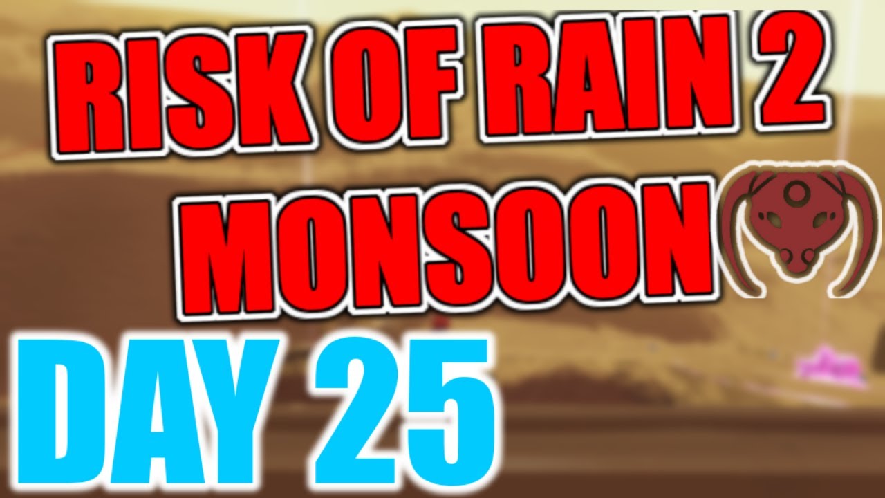 Commando w/ SacrificeRemix Monsoon Obliteration Day 25 - Risk of Rain 2 ...