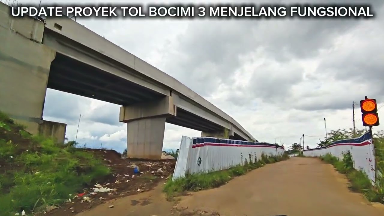 UPDATE PROYEK TOL BOCIMI 3 MENJELANG FUNGSIONAL 8 MARET 2026