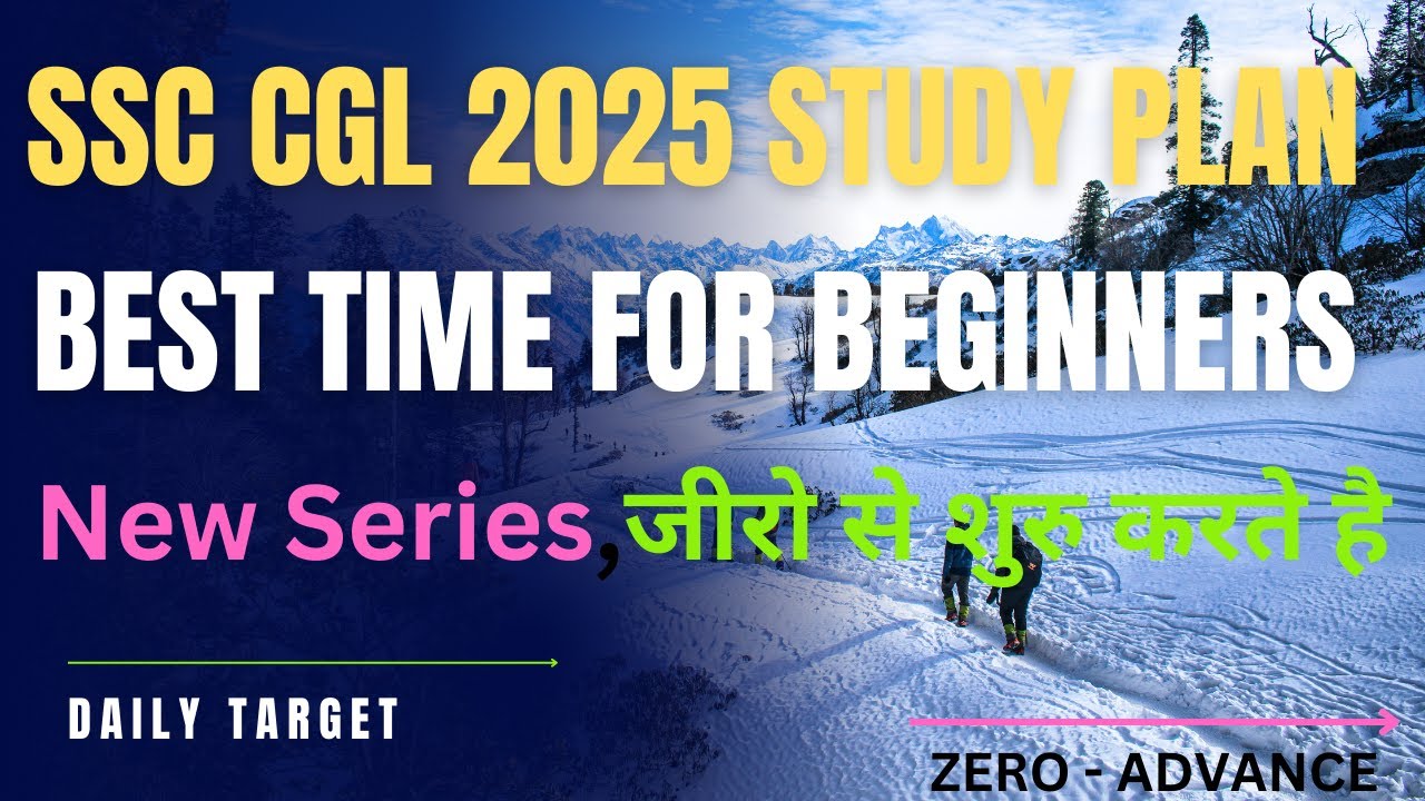 SSC CGL 2025 | (6+2) Months Study Plan For Beginners | Best Strategy ...
