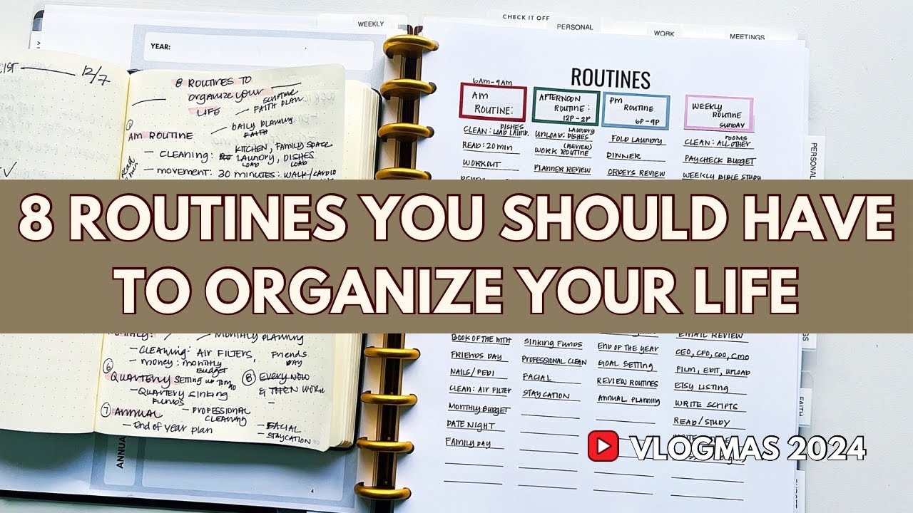 Organised And Routine 8 Routines You Need To Have for an Organized Life #vlogmas2024 - YouTube