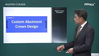 [MASTER COURSE] PROSTHODONTICS Digital Implant Crown