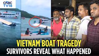 Vietnam Boat Tragedy: Survivors Return to India, Share Terrifying Ordeal  | 15 Indians Killed | N18G