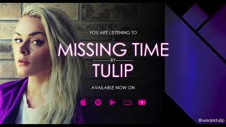 TULIP - Missing Time (Official Audio)