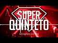 Super Quinteto - Mega Enganchado │ Guaracha 2020 Fiestas