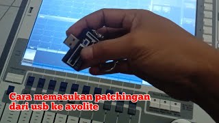 Cara memasukan patchingan , dari usb ke avolite tiger touch atau quart Profile