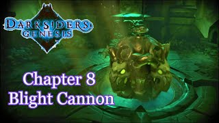 Darksiders Genesis Chapter 8 - Blight Cannon