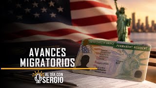 Más casos migratorios comienzan a avanzar | YESENIA IACONA con SERGIO NOVELLI 🇺🇸
