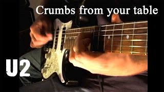 Crumbs from your table - U2 cover