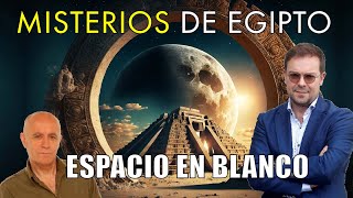 Especial Egipto desde el Cairo con Javier Sierra - Espacio en Blanco Nostálgicos