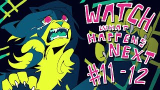 Watch What Happens Next | Anything MAP | Parts 11+12 [POI]
