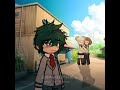 forget about your girlfriend BKDK ✴️❇️ #gacha #mhacommunity #deku #bakugouedit #gachaclub #mhaedit