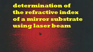 Determination Of The Refractive Index Of A Mirror Substrate Using Laser Beam
