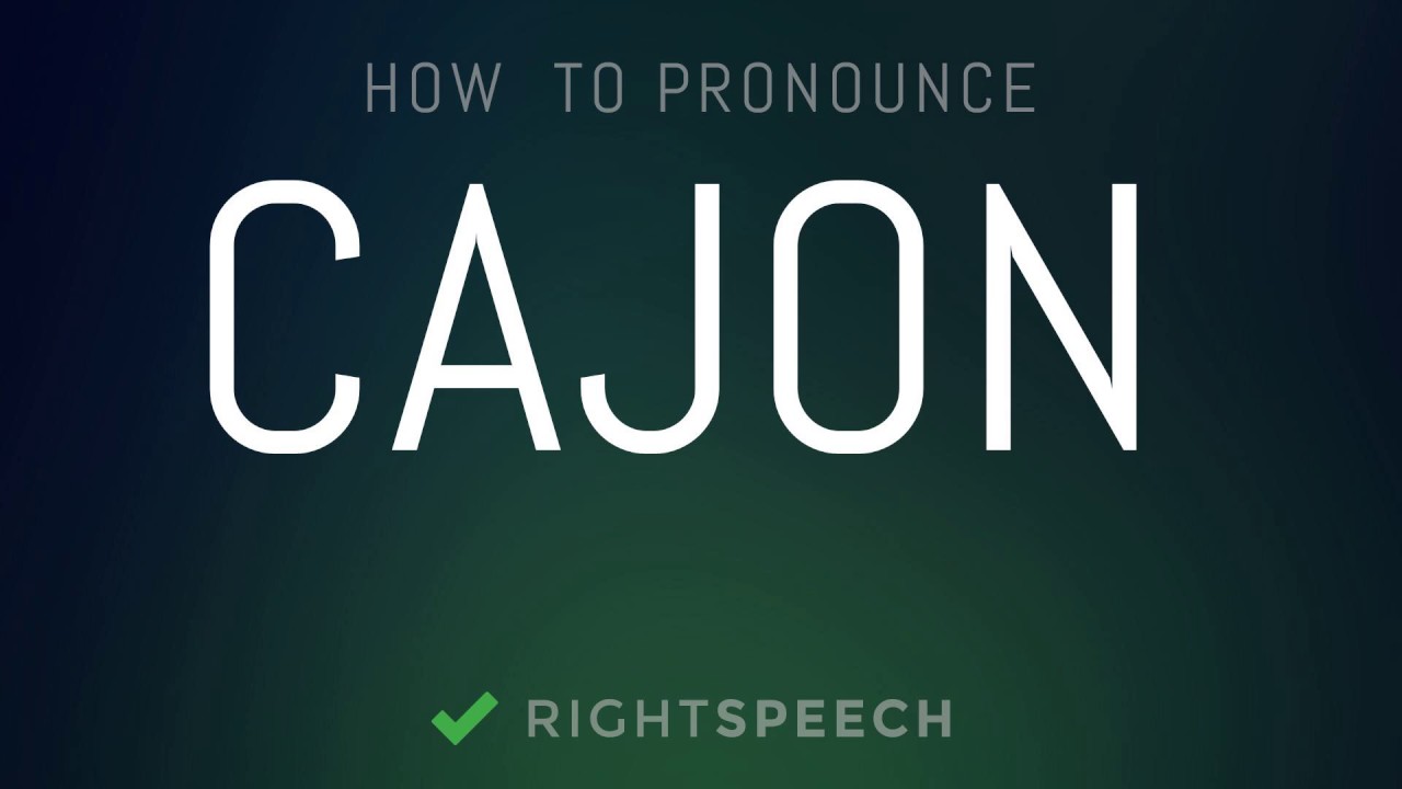 Cajon How to pronounce Cajon YouTube