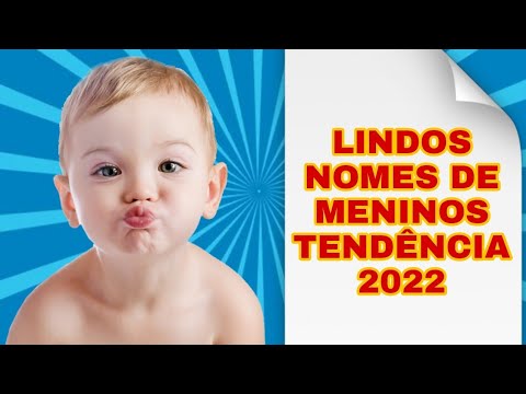 Download LINDOS NOMES TENDÊNCIA 2022 PARA MENINOS | KEMILY GABRIELLE