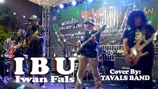 IBU IWAN FALS Cover By : TAVALS BAND