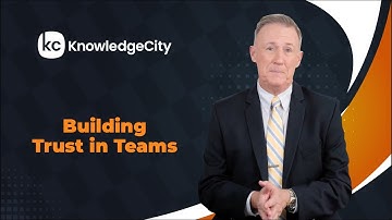 Building Trust in Teams - Introduction | Knowledgecity
