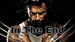 The Wolverine Tribute | In The End