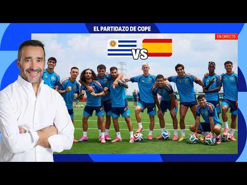 🔴 ESPAÑA SE JUEGA ANTE URUGUAY NO CRUZARSE CON ARGENTINA I El Partidazo de COPE, con Juanma Castaño